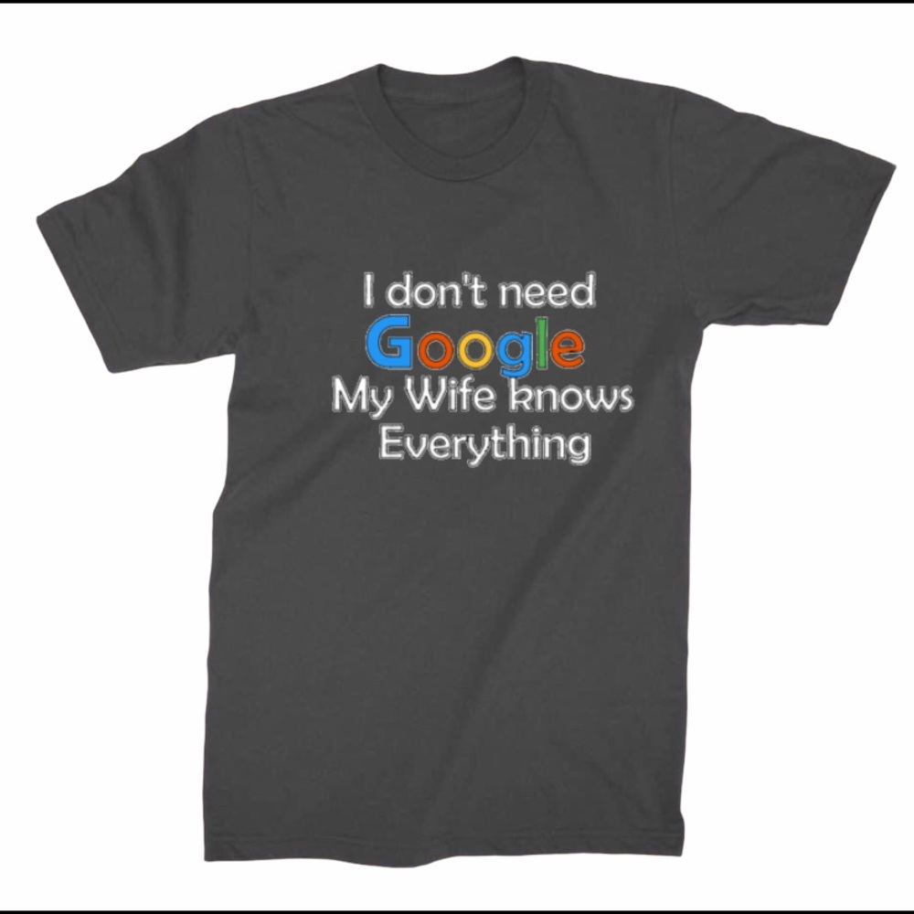 Wife knows everything tee shirt